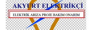 Akyurt Elektrikçi Elektrik Arıza Proje